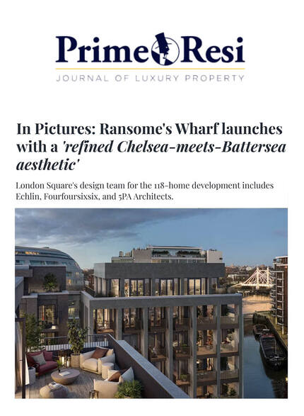 Echlin interiors for Ransome’s Wharf in Battersea showcase contemporary design, riverside homes, luxury apartments, Chelsea-meets-Battersea style, dockside heritage, London Square developments, modern living, and premium amenities.
